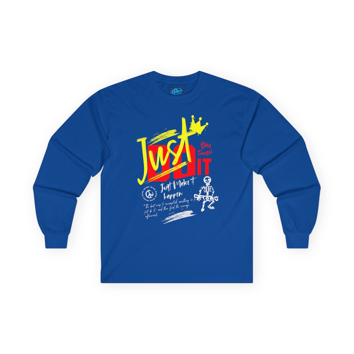 Just Do It Long Sleeve T-Shirt
