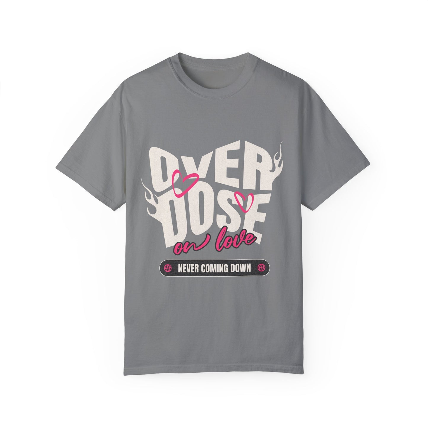 Overdose on Love T-Shirt