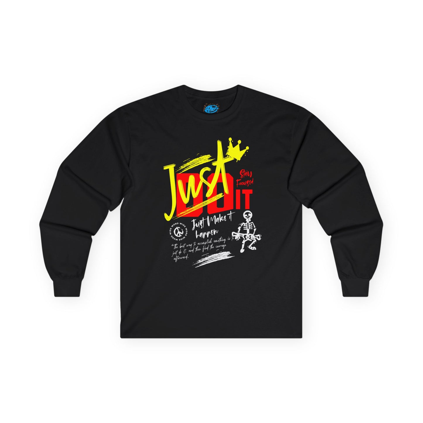Just Do It Long Sleeve T-Shirt