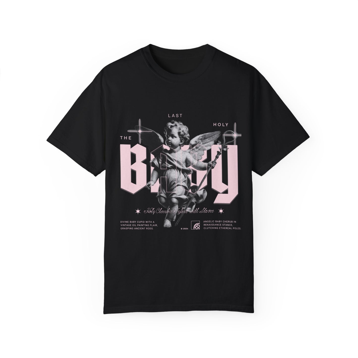 The Last Holy Baby T-Shirt
