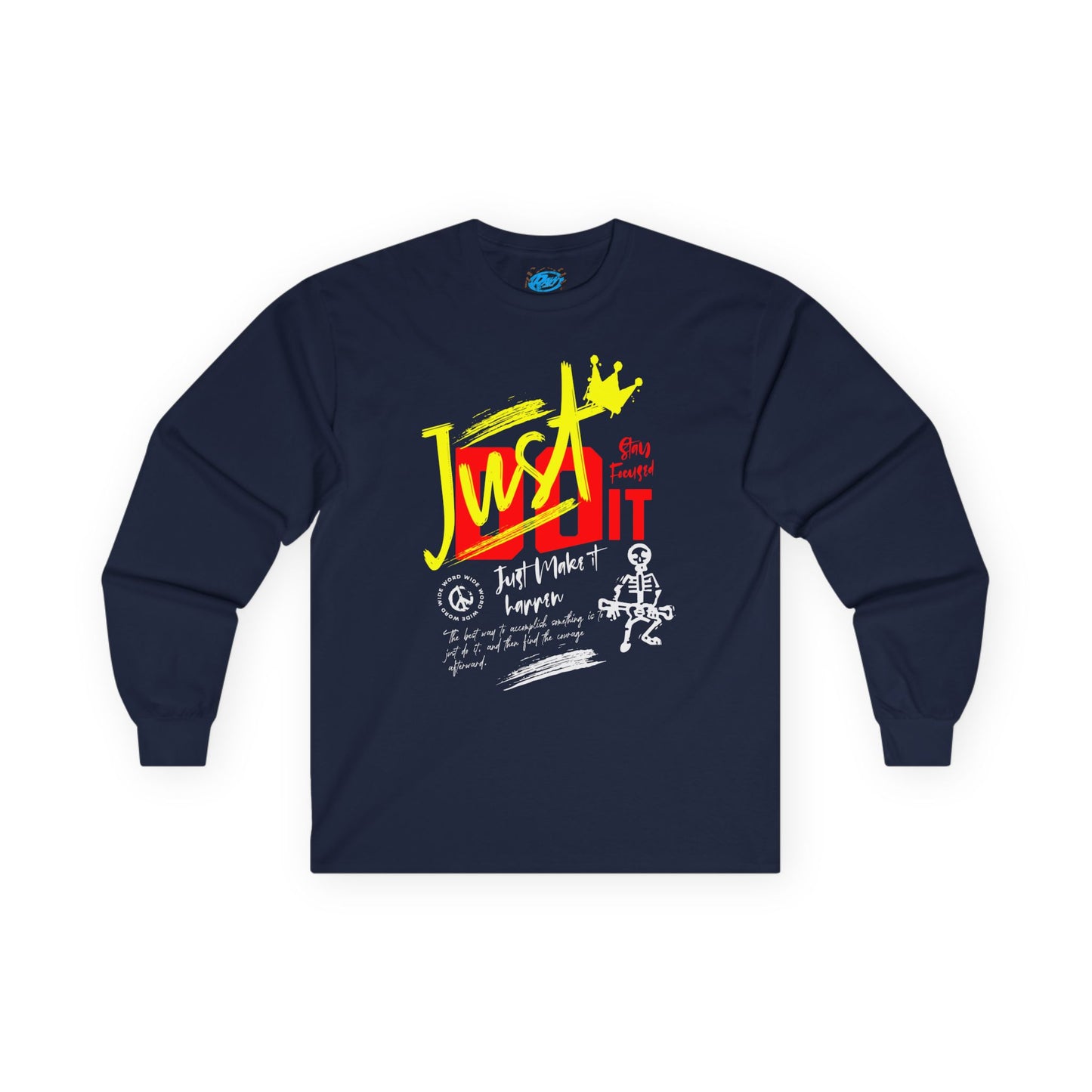 Just Do It Long Sleeve T-Shirt