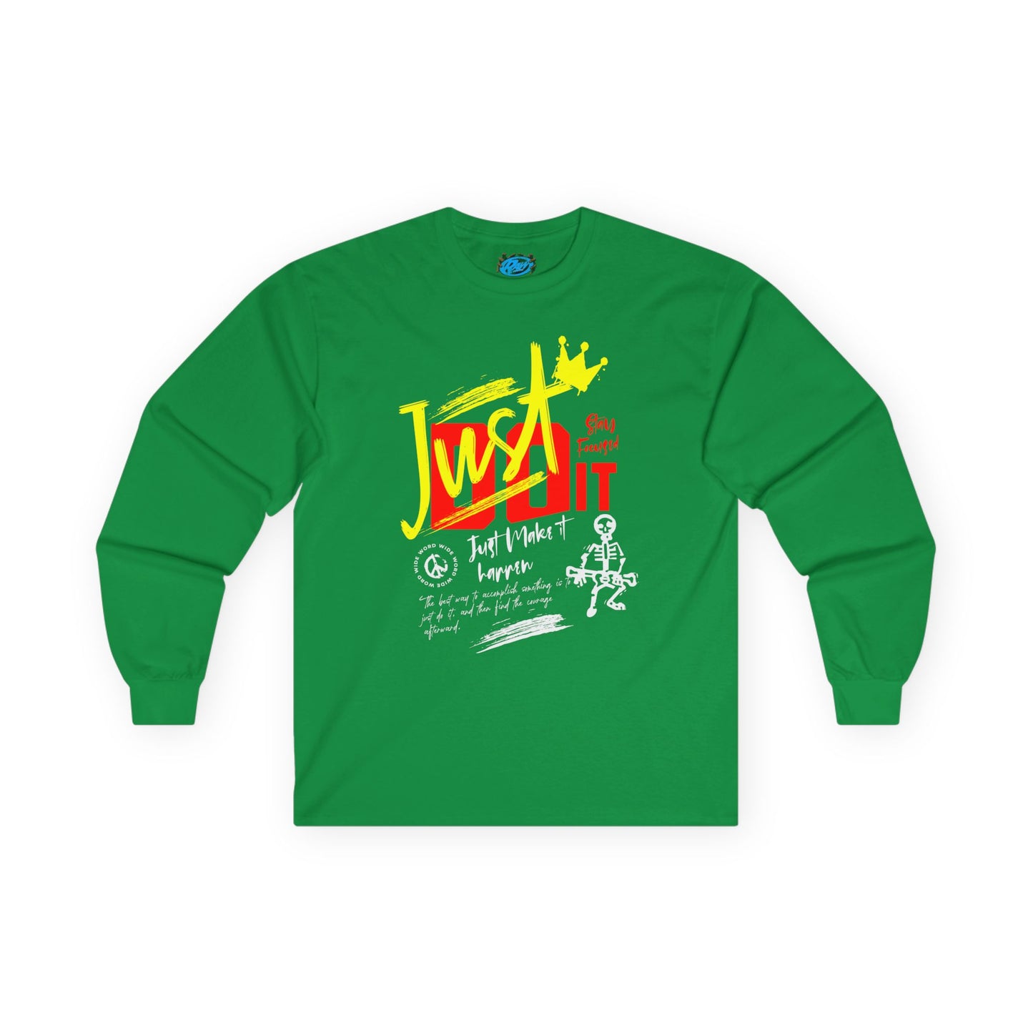 Just Do It Long Sleeve T-Shirt