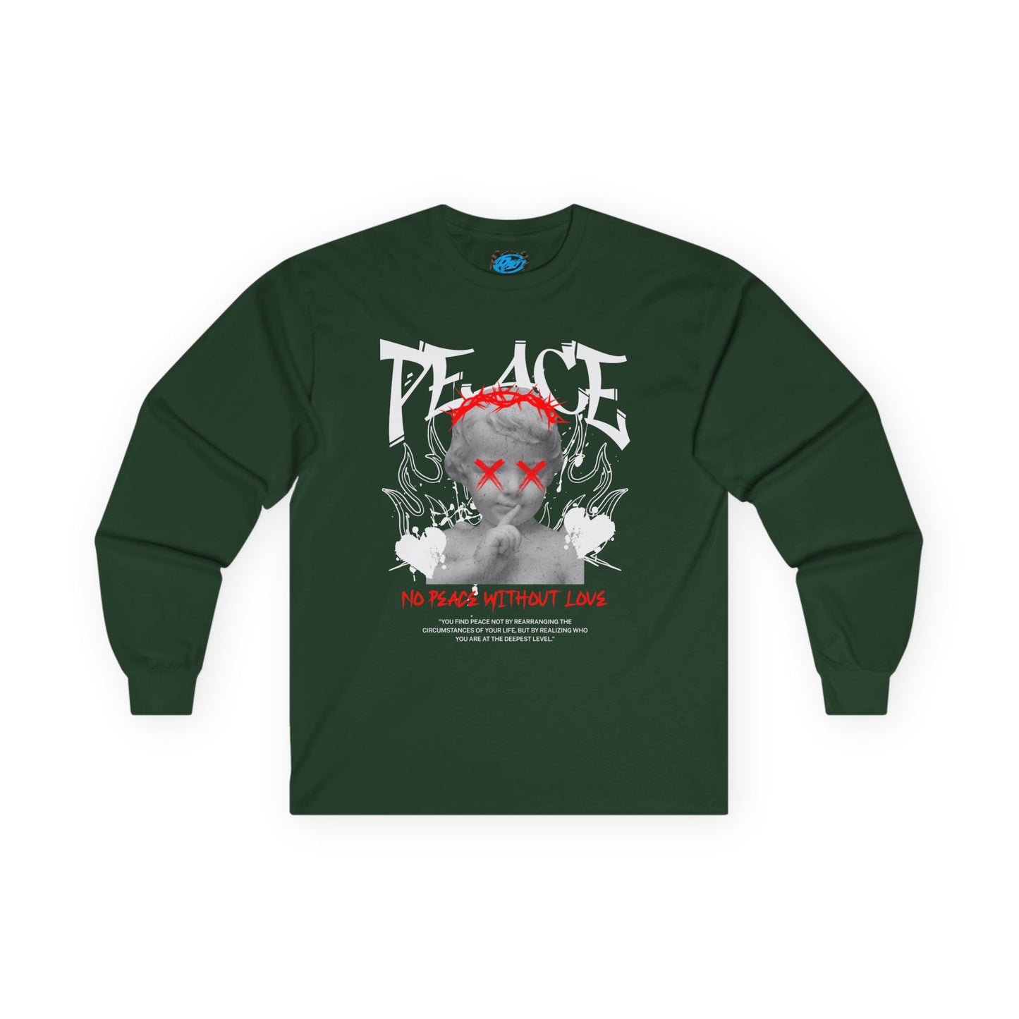 Peace Without Love Long Sleeve T-Shirt