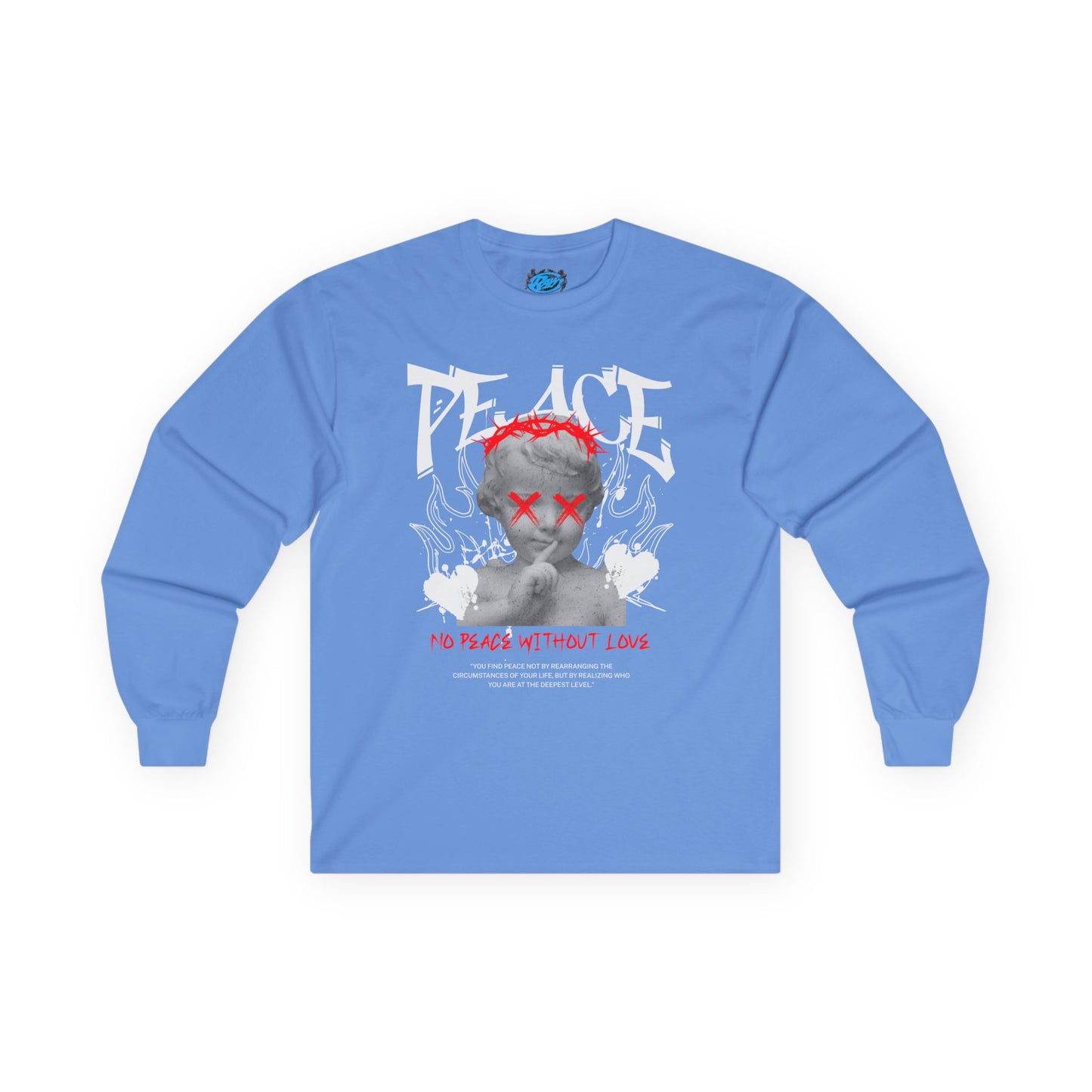 Peace Without Love Long Sleeve T-Shirt